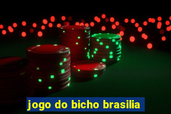 jogo do bicho brasilia